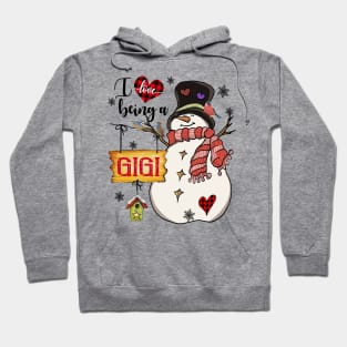 Grandma Gifts I Love Being A Gigi Snowman Matching Family Christmas Gifts Hoodie